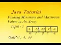 Java - Finding Minimum and Maximum Values in An Array
