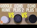 Google Home vs Echo Plus 2nd Generation vs Echo Plus 1st Generation
