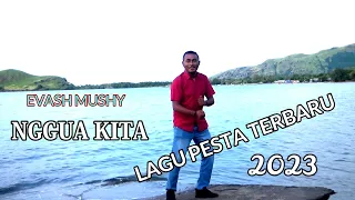 Download Nggua Kita_Lagu joget pesta terbaru palue ]] Evash Mushy ]] chinde musik MP3