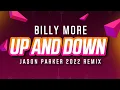 Download Lagu Billy More - Up and Down (Jason Parker 2022 Remix)