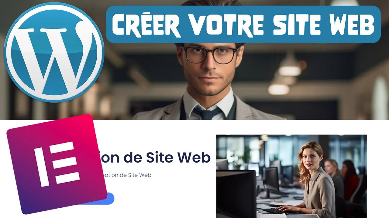 Tutoriels Comment créer un Site Web avec WordPress et Elementor - Tutoriel WordPress | Facile et Rapide