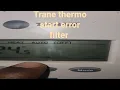 TRANE AC THERMOSTAT ERROR CODE FILTER