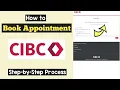 Book Appointment CIBC online CIBC Schedule Appointment CIBC Appointment Booking