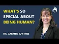 Lagu What's So Special About Being Human? with Dr. Carmen Joy Imes