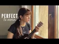 Perfect - Ed Sheeran (Ukulele cover by Micah Du)