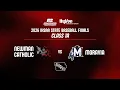 Baseball 2026 Class 1A Final - Newman Catholic vs Moravia