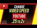 How to Slow Down or Speed Up YouTube s