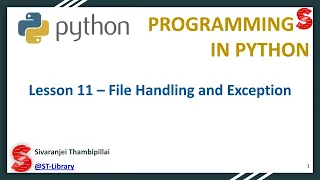 Python Lesson 11 - File Handling and Exception Python Programming Language ST-Library