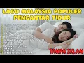 BUAT KAMU SUSAH TIDUR 🎵 14 Lagu Malaysia Populer Pengantar Tidur | Full Album Tanpa Iklan