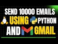 Send Bulk Email Using Gmail And Python 10000 Emails At Once Free Email Marketing