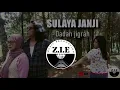 Download Lagu SULAYA JANJI - DADAN JIGRAH  ( KARAOKE )