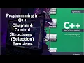 Programming in C Chapter 4 Control Structures 1 Selection Exercises 4-1 to 4-6