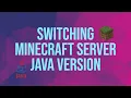 How to switch your Minecraft server s Java version 2021
