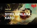 Download Lagu Ynesa - Sıyrılganlara Karşı | ZAFERGETİREN | S1B18