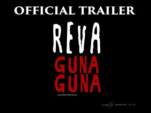 OFFICIAL TRAILER REVA GUNA GUNA (7 MARET 2019)