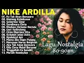 Download Lagu Nike Ardilla The Best || Lagu Lawas || Indonesia Tahun 80an