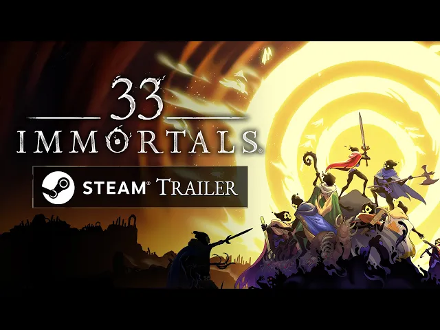 33 Immortals - Steam Trailer (ESRB)