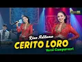 Download Lagu Rina Aditama - Cerito Loro - Kembar Campursari ( Official Music Video )