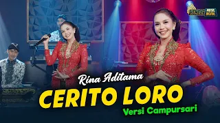 rina aditama cerito loro kembar campursari official music video 