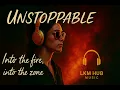 Unstoppable / LKM Hub Music – Energy never dies