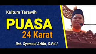 Download Puasa 24 Karat - Ustadz Syamsul Arifin MP3