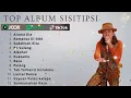 Download Lagu SISITIPSI FULL ALBUM TERBARU 2025 || TOP ALBUM SISITIPSI TERBAIK 2025