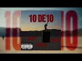 10DE10 - GONZY, JHAYCO, MORA  (AUDIO OFICIAL)