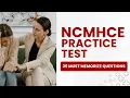 NCMHCE Prep 2026 Counseling Practice Exam Study Guide 25 Must Memorize Questions