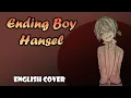 Download Lagu 【Tsurumaki Maki LITE】Ending Boy Hansel/Boy of the End Hansel【SynthesizerV English Cover】