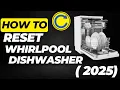 How To Reset Whirlpool Dishwasher 2026 Guide Quick Easy Reset Tutorial