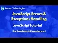 JavaScript Errors Exceptions Handling JavaScript Tutorial For Beginners