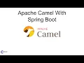 Apache Camel with Spring Boot
