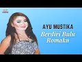 Download Lagu Ayu Mustika - Berdiri Bulu Romaku (Official Music Video)