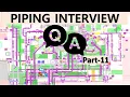 Piping Interview Questions Process Engineering Piping Mantra