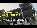 Download Lagu CERITA HOROR GEDUNG TUA JAKARTA _peninggalan jaman v,o,c