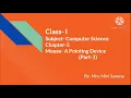 Computer Class 1 Chapter 5 Mouse - A Pointing Device Part-2