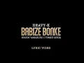 Download Lagu Heavy-K, Ntando Yamahlubi - Babize Bonke (Lyric Video) feat. Torque Muziq