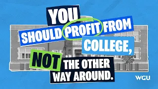 WGU - Education for the People College Built for Real Life