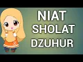 Download Lagu NIAT SHOLAT DZUHUR DAN ARTINYA