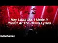 Download Lagu Hey Look Ma, I Made It || Panic! At The Disco Lyrics