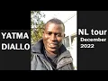 Download Lagu HELLO FROM YATMA! - Yatma Diallo \u0026 Monica Maria - Netherlands Tour December 2022