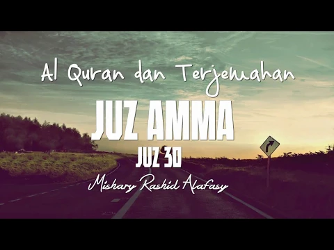 Download MP3 Juzz Amma /Juz 30  Terjemahan Indonesia ( Audio )