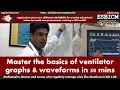 Master the basics of ventilator graphs waveforms in 50 mins doctors nurses Ventilator Graphics