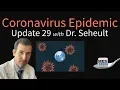 Coronavirus Epidemic Update 29 Testing problems mutations COVID-19 in Washington Iran