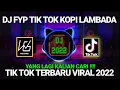 Download Lagu DJ BASS JEDUG!! DJ FYP KOPI LAMBADA X JUNGLE DUTCH YSS REBORN 2022