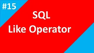 Like Operator in sql Part-15 SQL Tutorial Tech Talk Tricks