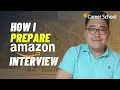 How I Prepare for Amazon Interview As an Amazon Hiring Manager
