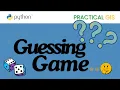 Building a Python Guessing Game
