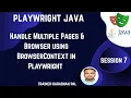 S Handle Multiple Pages Browser using BrowserContext in Playwright - Playwright with Java