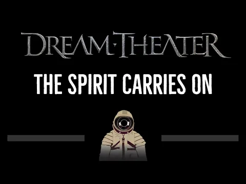 Download MP3 Dream Theater • The Spirit Carries On (CC) 🎤 [Karaoke] [Instrumental Lyrics]